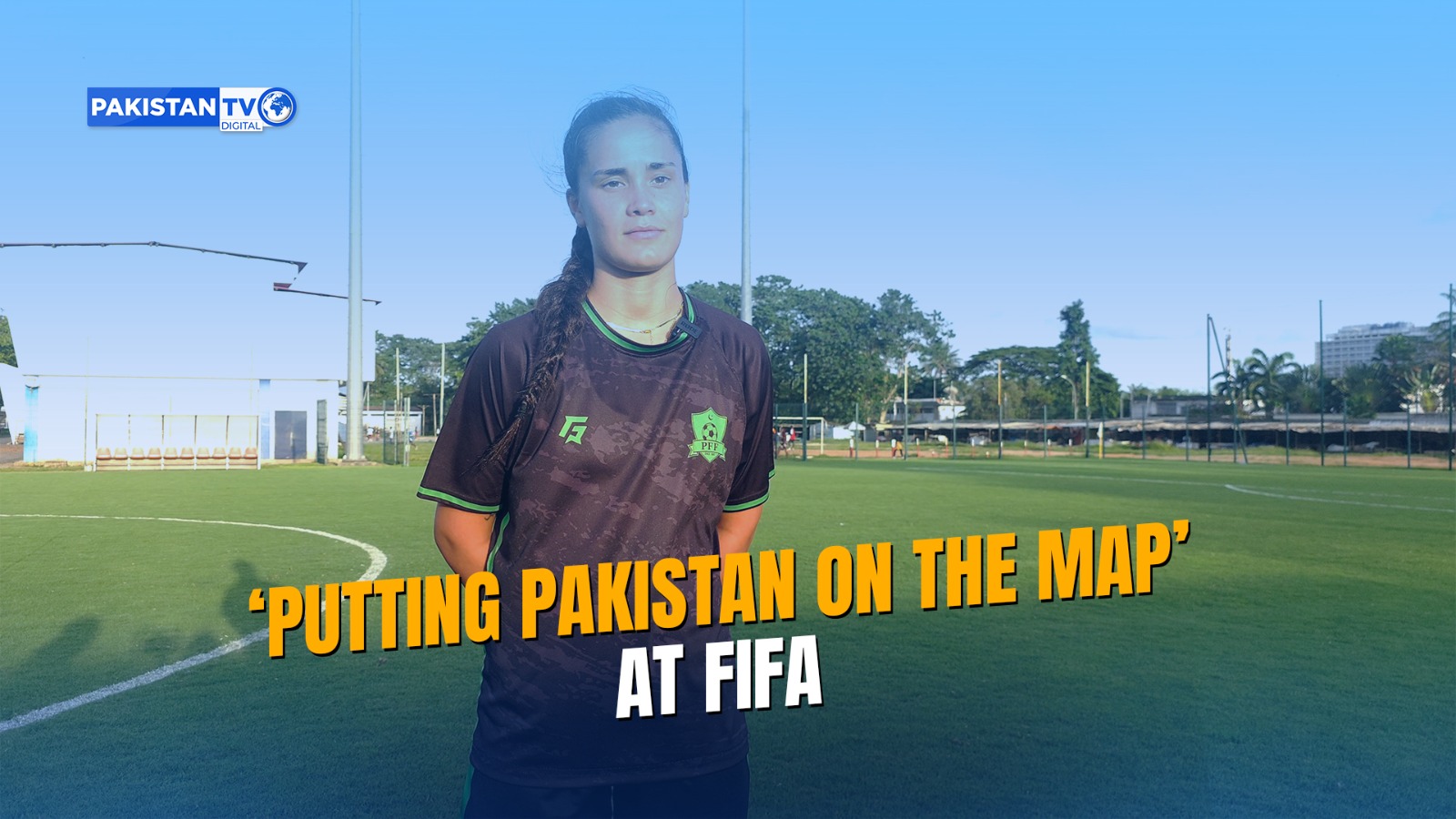 'I have it rooted in my name': Pakistani defender on identity and representing her nation at FIFA